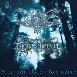 Thorns Of Evil : Southern Pagan Resistance